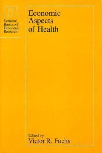 Victor R. Fuchs National Bureau of Economic Research Conference Report: Economic ...