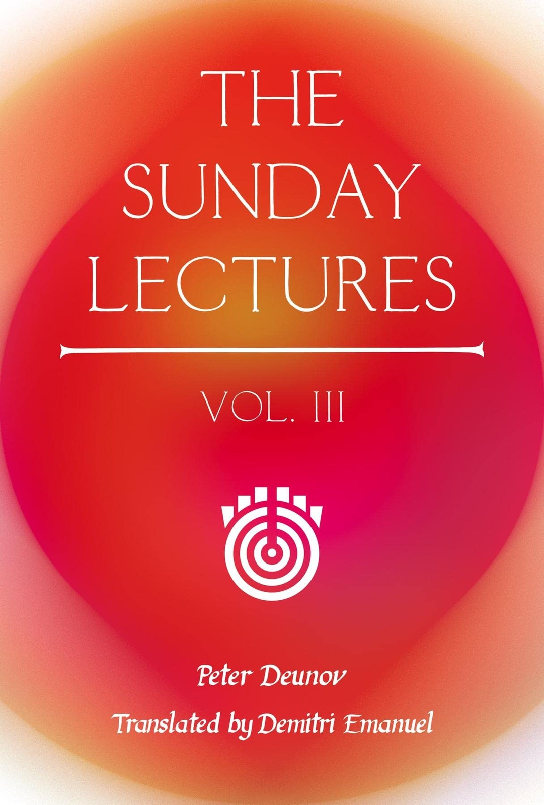 Peter Deunov The Sunday Lectures, Vol.iii (gebundene Ausgabe) Sunday