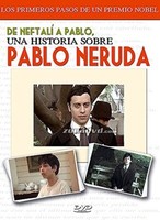 De Neftali A Pablo: Una Historia Sobre Pablo Neruda [Dvd]