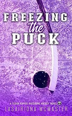 Freezing the Puck Paperback McMaster