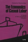 Economics of Casual Labor: Study of the Longshore Industry by Hosseine Morwedge (Hardback, 1970)