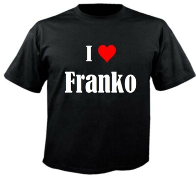T-Shirt I Love Franko für Damen Herren und Kinder versch. Farben