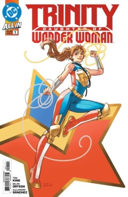 TRINITY DAUGHTER OF WONDER WOMAN  #1 DC COMICS 2025 NM
