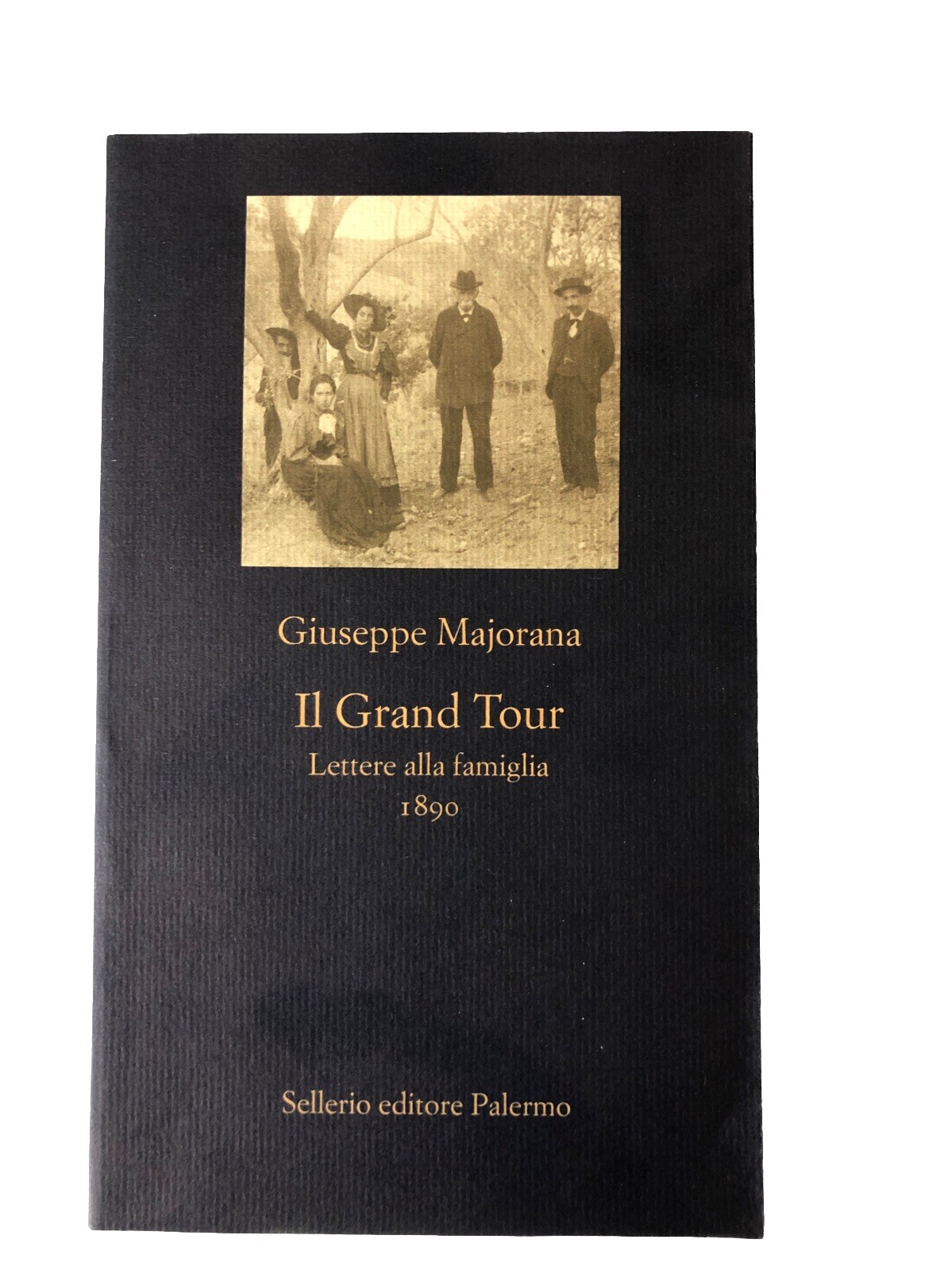 Grand Tour , lettere alla famiglia 1890 Majorana giuseppe