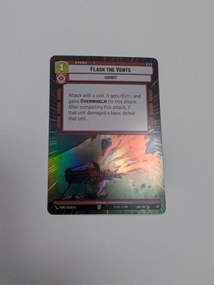 Star Wars: Unlimited - Flash the Vents (Hyper Foil) - A Lawless Time NM/M Cond