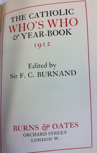 THE CATHOLIC WHO'S WHO & YEAR-BOOK 1912- F.C. Burnand Anglo-Catholic, England - Picture 2 of 4