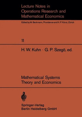 H. W. Kuhn (u. a.) | Mathematical Systems Theory and Economics I/II | Buch