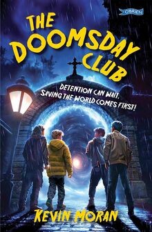 The Doomsday Club: Detention Can Wait. Saving the W... | Buch | Zustand sehr gut