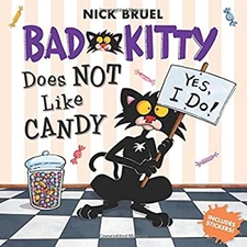 Bad Kitty Does Not Like Candy Picture Book Nick Bruel