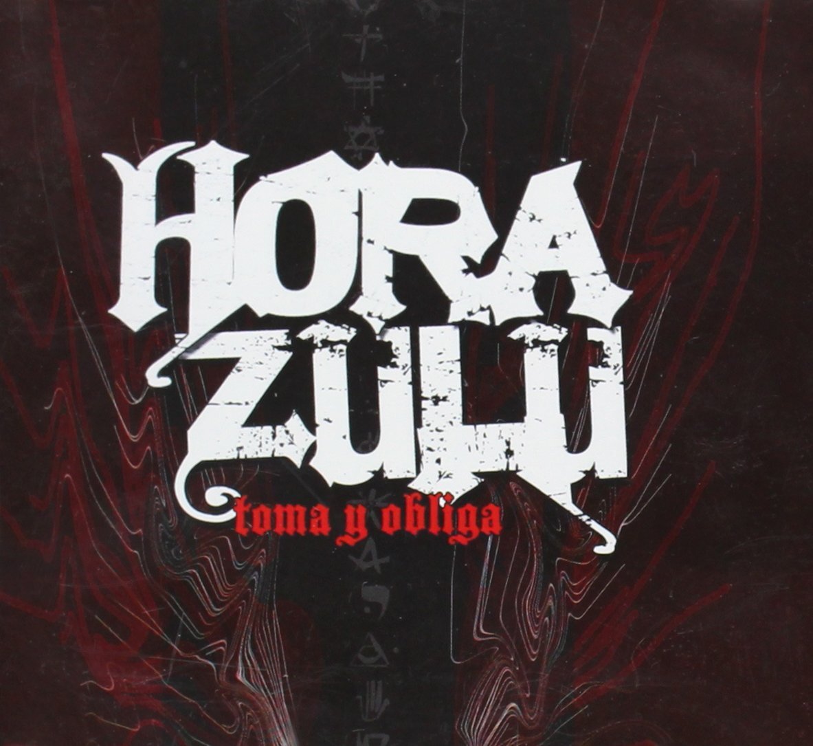 Hora Zulu TOMA Y OBLIGA - HORA ZULU (CD)