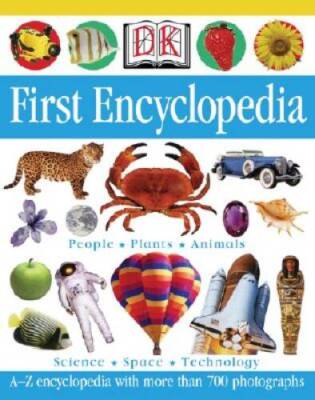 DK First Encyclopedia - Hardcover By DK Publishing - GOOD