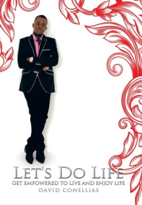 Conellias - Let's Do Life  Get Empowered to Live and Enjoy Life - New  - X555z