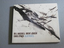BILL ANSCHELL/CHRIS SYMER/BRENT JENSEN - BLUEPRINTS [DIGIPAK]-CD
