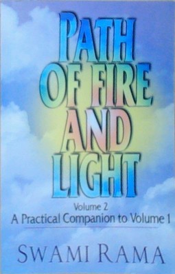 Path of Fire and Light: A Practical Companion to Volume One (002) Rama, Swami: