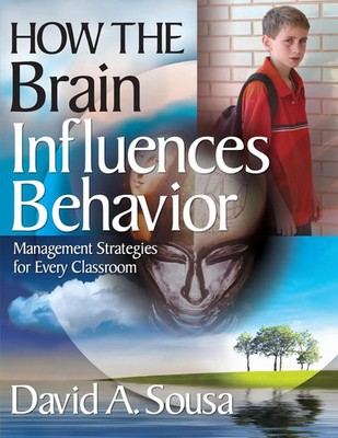 How the Brain Influences Behavior Management Strategies for Every Classroom Buch
