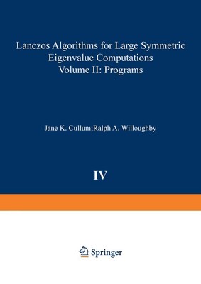 Lanczos Algorithms for Large Symmetric Eigenvalue Computations Vo