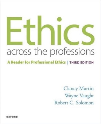 Oxford Ethics Across the Professions 3rd Edition Textbook Martin Vaught Solomon