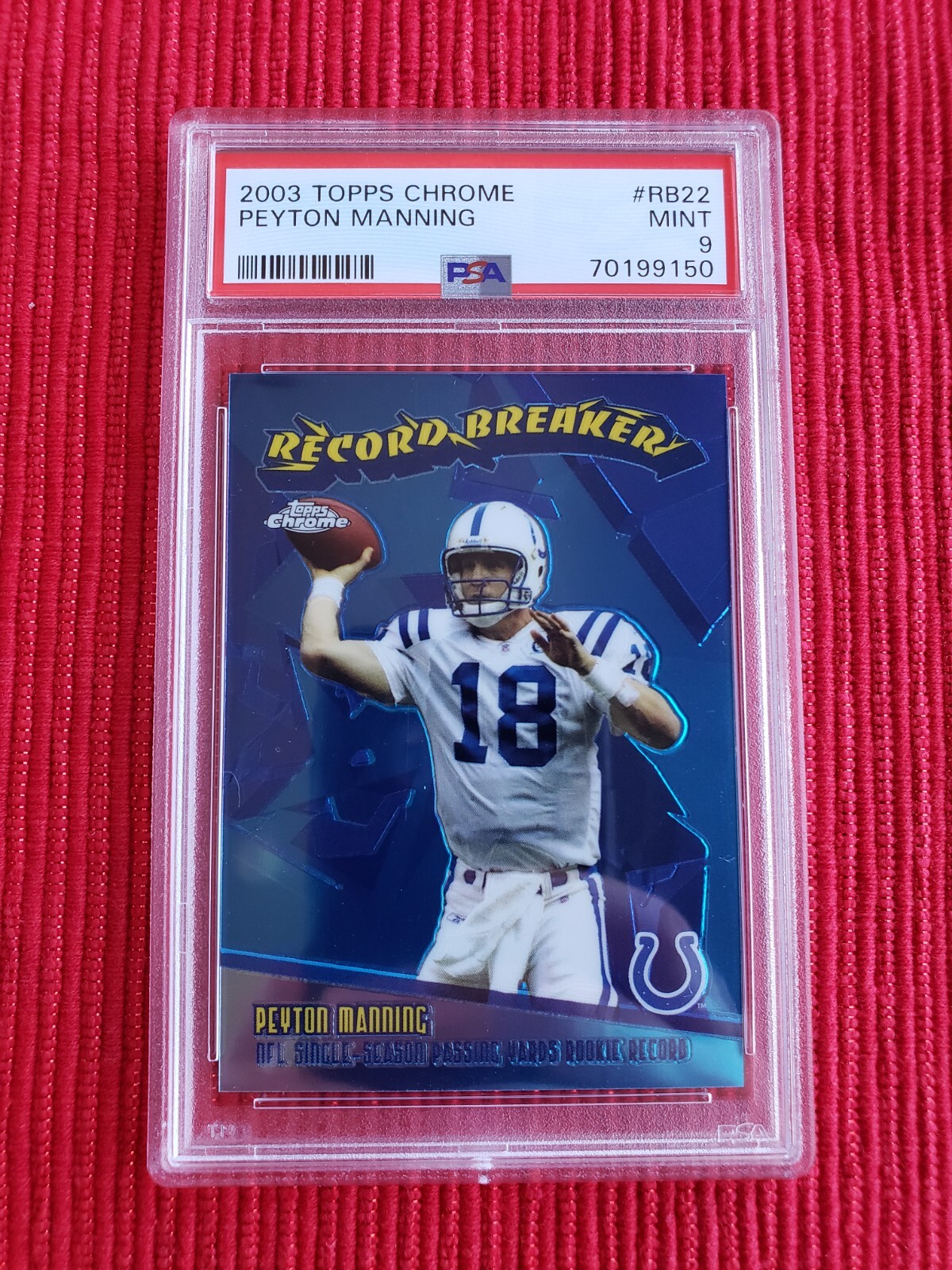 2003 Topps Chrome Peyton Manning Record Breakers Card PSA 9 Mint #RB22