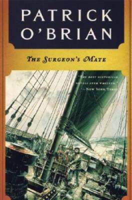 The Surgeon's Mate (Aubrey/Maturin) - Paperback By O'Brian, Patrick - VERY GOOD