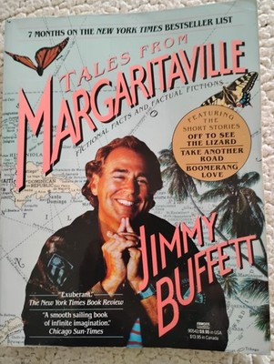 Tales from Margaritaville: Fictional Facts and Factual Fictions - GOOD