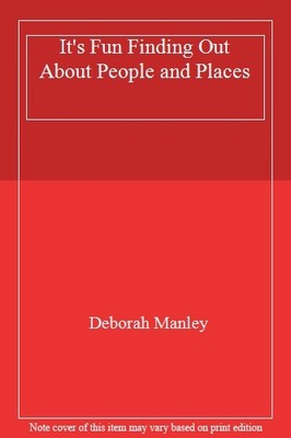 It's Fun Finding Out About People and Places,Deborah Manley