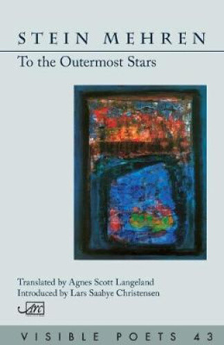 To The Outermost Stars By Stein Mehren