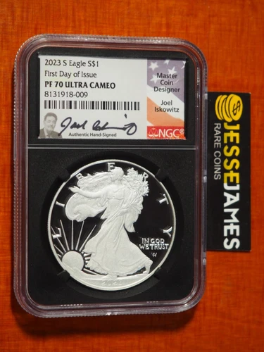 2023 S PROOF SILVER EAGLE NGC PF70 FIRST DAY OF ISSUE FDI JOEL ISKOWITZ SIGNED