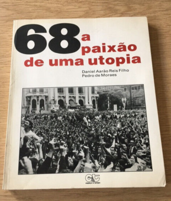 1968 A Paixao de Uma Utopia by Filho & Moraes, 1988 paperback, in Portuguese