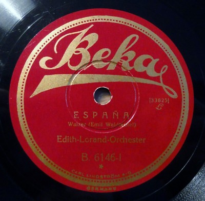 Edith-Lorand Orchester - Espana - Donauwellen-Walzer - Beka - 10'' 78 RPM