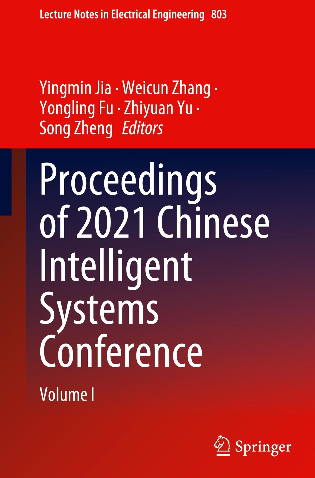 Thumbnail - Yingmin Jia (u. A.) | Proceedings Of 2021 Chinese Intelligent Systems