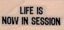 Life Is Now In Session 3/4 x 1 1/4" Rubber Stamp, Mixed Media Stamp, Word/Phrase