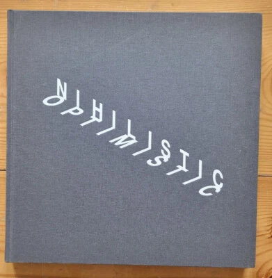 Nihilistic Optimistic - Tim Noble & Sue Webster Hardcover – 2 Oct. 2012 - Bild 1 von 4