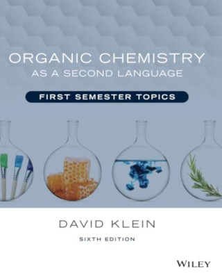 Organic Chemistry as a Second Language: First Semester  - Paperback NEW Klein, D