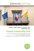 Frederic P. Miller (U. A.) | French Nationality Law | Taschenbuch | Englisch
