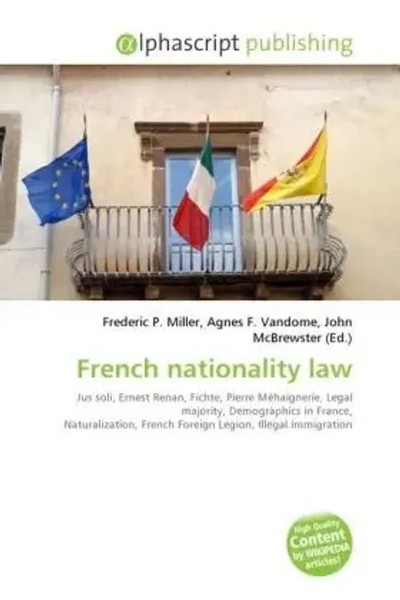 Frederic P. Miller (U. A.) | French Nationality Law | Taschenbuch | Englisch-image