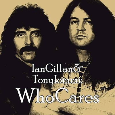 IAN GILLAN & TONY IOMMI (2 CD) WHO CARES ( BLACK SABBATH / DEEP PURPLE ) *NEW*