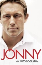 Jonny: My Autobiography by Jonny Wilkinson Book The Cheap Fast Free Post