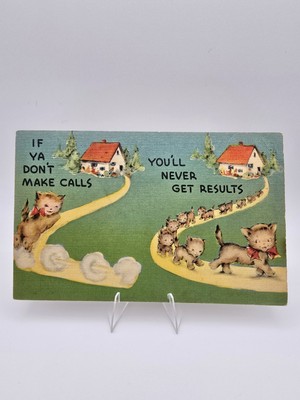 Vintage Comic Cat Postcard  If Ya Don t Make Calls...  Unused 1940s 50s Linen