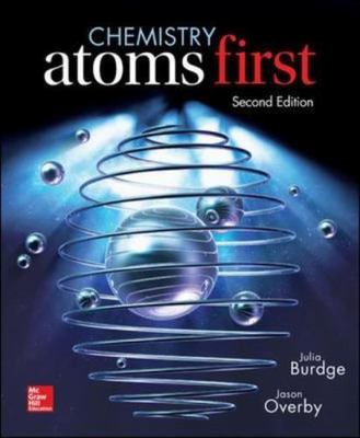 Chemistry: Atoms First Hardcover Julia, Overby, Jason Burdge Second Edition
