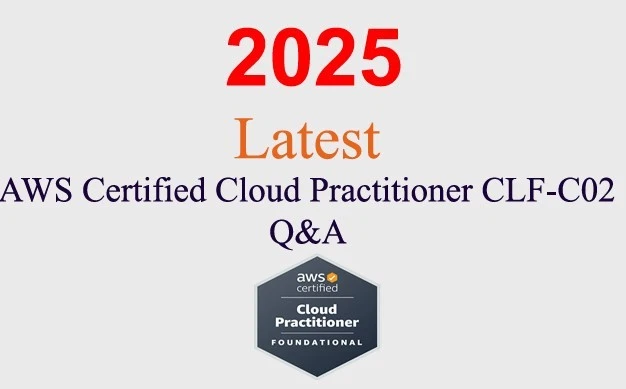 AWS Certified Cloud Practitioner CLF-C02 Q&A GARANTIERT (1 Monat Update)