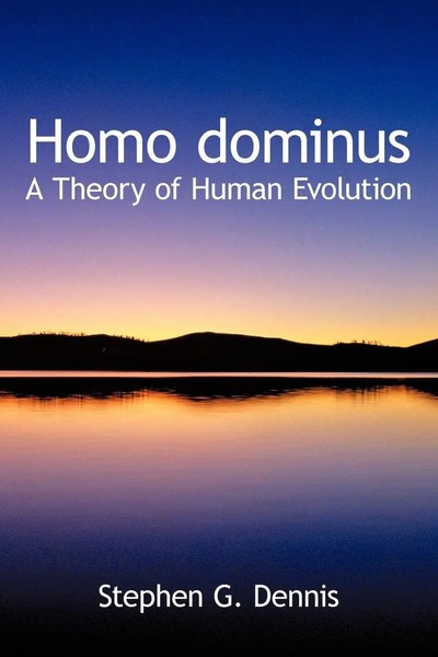 Stephen G. Dennis | Homo Dominus | Taschenbuch | Englisch (2009) | Iuniverse-image