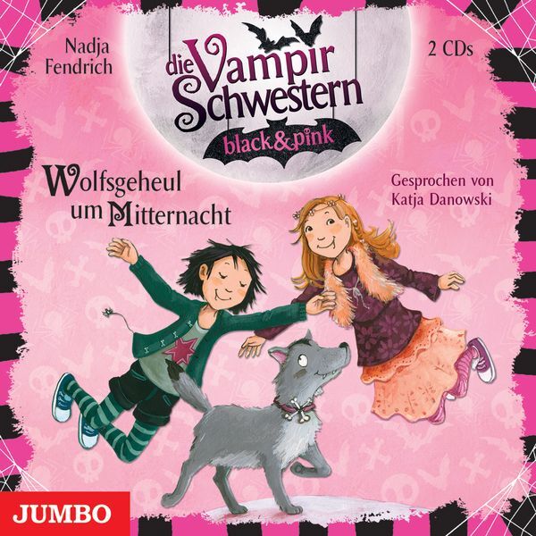 Die Vampirschwestern Black & Pink. Wolfsgeheul Um Mitternacht