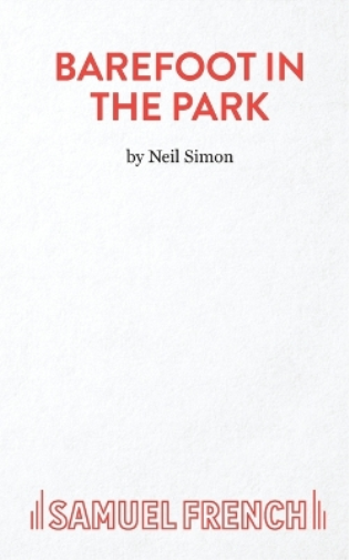 Neil Simon Barefoot in the Park (Tascabile) Acting Edition S.