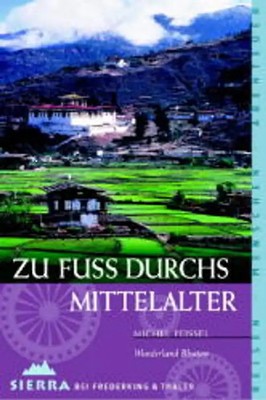 Zu Fuss durchs Mittelalter ZUSTAND SEHR GUT