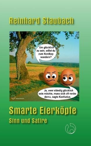 Reinhard Staubach Smarte Eierköpfe (Tascabile)