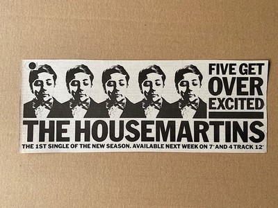 HOUSEMARTINS FIVE GET OVER EXCITED MEMORABILIA Original music press advert from 