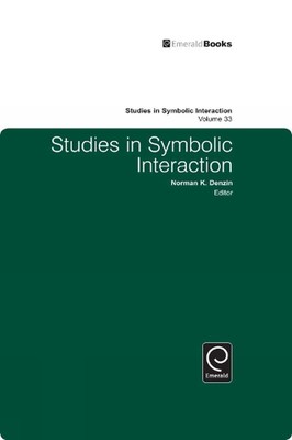 Studies in Symbolic Interaction by Norman K. Denzin (English) Hardcover Book