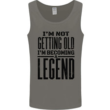 Im Not Old Im a Legend Funny Birthday Mens Vest Tank Top