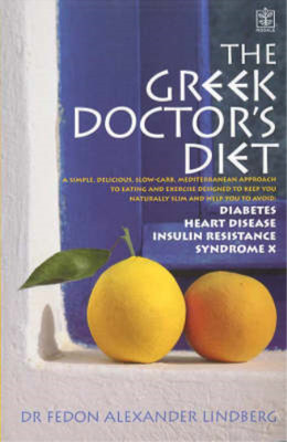 The Greek Doctor's Diet, Fedon Alexander Dr. Lindberg, Used; Very Good Book
