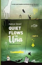 Quiet Flows the Una, Ehi, Faruk, Paperback